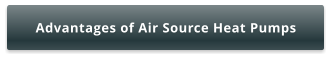 Advantages of Air Source Heat Pumps